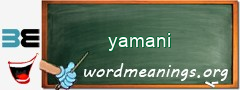 WordMeaning blackboard for yamani